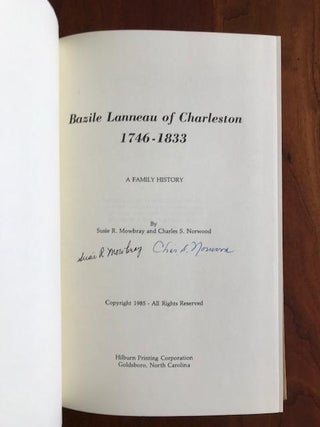 Bazile Lanneau of Charleston, South Carolina, 1746-1833: A Family History