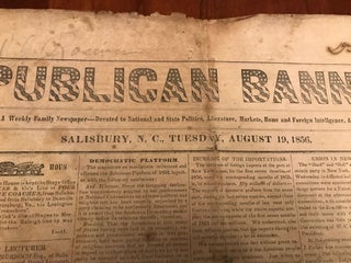 REPUBLICAN BANNER Newspaper. Volume 4, Number 10. Salisbury, North Carolina, Tuesday, August 19, 1856.