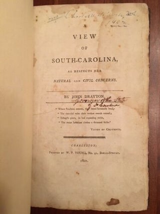 Item #100043 A View of South-Carolina, as Respects her Natural and Civil Concerns. John Drayton