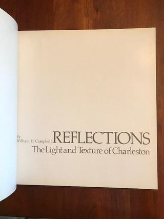 Reflections: The Light and Texture of Charleston