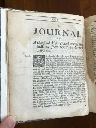 THE HISTORY OF CAROLINA, CONTAINING THE EXACT DESCRIPTION AND NATURAL HISTORY OF THAT COUNTRY, TOGETHER WITH THE PRESENT STATE THEREOF AND A JOURNAL OF A THOUSAND MILES TRAVELED THROUGH SEVERAL NATIONS OF INDIANS, GIVING A PARTICULAR ACCOUNT OF THEIR CUSTOMS, MANNERS, &c., &c.