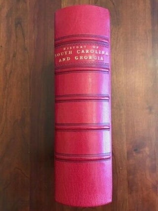 An Historical Account of the Rise and Progress of the Colonies of South Carolina and Georgia. Two-Volume Set.