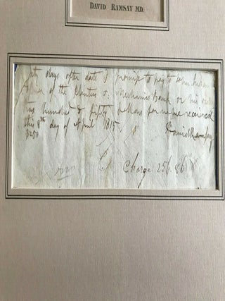 David Ramsay (Charleston, SOUTH CAROLINA Physician & Historian) Promissory Note SIGNED One Month Before His Death.