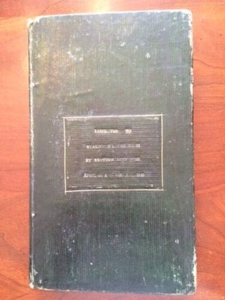 THE NEW AHIMAN REZON. CONTAINING THE LAWS AND CONSTITUTIONS OF THE GRAND LODGE OF VIRGINIA. TO WHICH IS ADDED, THE HISTORY OF MASONRY, FROM THE CREATION, TO THE DEATH OF QUEEN ELIZABETH. ALSO ILLUSTRATIONS OF THE ROYAL ART; AND A VARIETY OF OTHER MATTER RELATED TO THAT INSTITUTION. CAREFULLY COLLATED, FROM THE MOST APPROVED AUTHORS, ANCIENT AS WELL AS MODERN. BY JOHN K. READ, PRESENT DEPUTY GRAND MASTER OF VIRGINIA, AND MEMBER OF THE SUBLIME LODGE OF PERFECTION, OF CHARLESTON, SOUTH- CAROLINA.