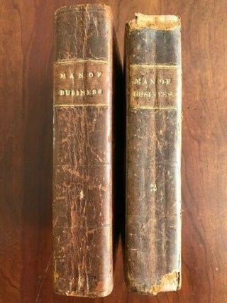Item #100114 The Man of Business, or, Every Man's Law Book : showing how to execute properly all...