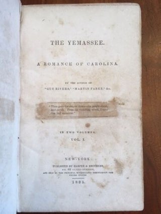 Item #100125 THE YEMASSEE. A Romance of Carolina. Complete Two-Volume Set. William Gilmore Simms