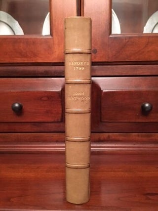 Reports of cases adjudged in the superior courts of law and equity of the state of North Carolina, from the year 1789, to the year 1798