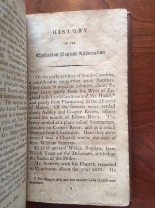 A HISTORY OF THE CHARLESTON ASSOCIATION OF BAPTIST CHURCHES IN THE STATE OF SOUTH-CAROLINA; WITH AN APPENDIX CONTAINING THE PRINCIPAL CIRCULAR LETTERS TO THE CHURCHES. COMPILED BY WOOD FURMAN, A.M.