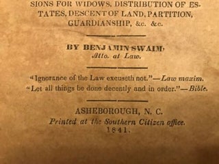 The North Carolina Executor: containing the statutes and common law of this state, together with the decisions of the Supreme court, and all the necessary forms and precedents: intended as a safe guide to executors and administrators in their practical management of estates, according to the laws now in force. With which is necessarily connected the kindred subjects of wills, legacies, dower and other provisions for widows, distribution of estates, descent of land, partition, guardianship, &c