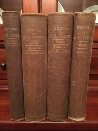 Roster of North Carolina Troops in the War Between the States. COMPLETE 4-Volume S