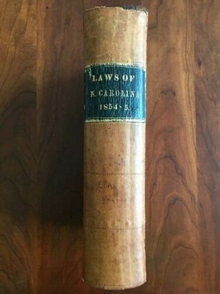 Public Laws of the State of North Carolina: passed by the General Assembly at its session of 1854-'55, together with the Comptroller's statement of public revenue and expenditure.