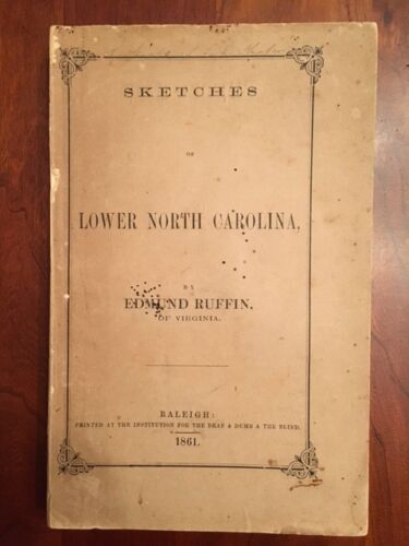 Item #100280 Agricultural, Geological, and Descriptive Sketches of Lower North Carolina, and the Similar Adjacent Lands. Edmund Ruffin.