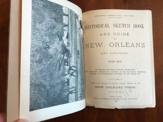 Historical Sketch Book and Guide to New Orleans and Environs