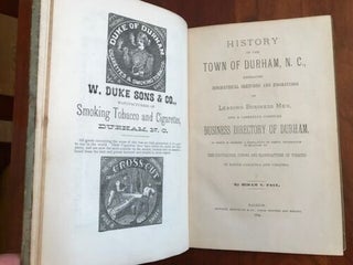 Item #100336 History of the Town of Durham, N.C., Embracing Biographical Sketches and Engravings...
