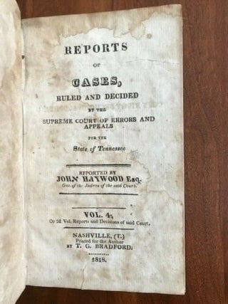 Item #100358 Reports of cases, ruled and decided by the Supreme Court of Errors and Appeals for...