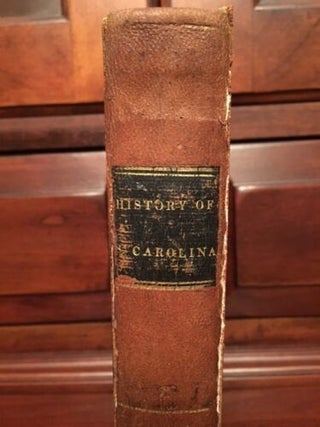 Item #100371 The History of South Carolina, from its first European discovery to its erection...