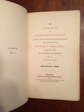 The Narrative of Colonel David Fanning, (A Tory in the Revolutionary War with Great Britain;) Giving an Account of His Adventures in North Carolina, From 1775 to 1783. With an Introduction and Explanatory Notes.