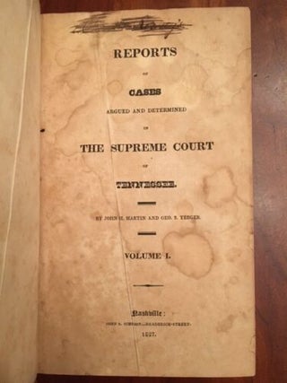 Item #100429 Reports of Cases Argued and Determined in the Supreme Court of Tennessee, Volume I....
