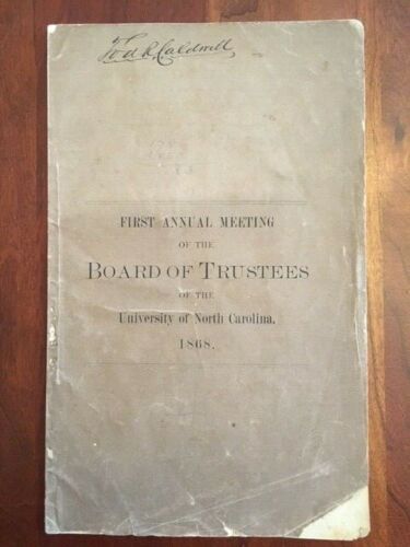 Item #100431 Proceedings of the First Annual Meeting of the Board of Trustees of the University of North Carolina, 1868.