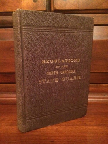 Item #100450 Regulations for the North Carolina State Guard.