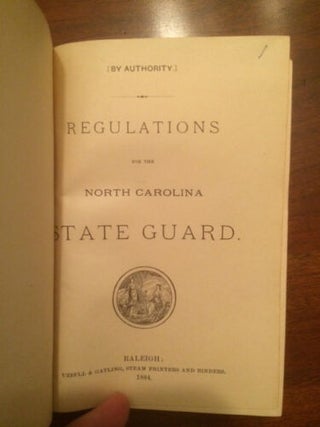 Regulations for the North Carolina State Guard.