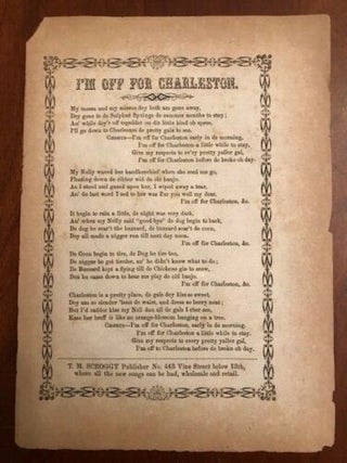 Item #100470 1855 "I'm Off for Charleston" Minstrel Negro Song Sheet Broadside, South Carolina
