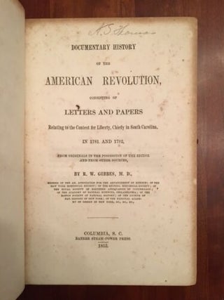 Item #100498 Documentary History of the American Revolution consisting of Letters and Papers...