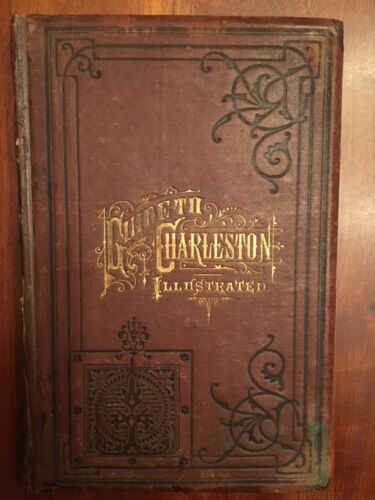 Item #100499 Guide to Charleston illustrated : being a sketch of the history of Charleston, S.C. with some account of its present condition, with numerous engravings. Arthur Mazyck.