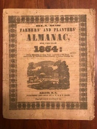 Item #100505 Blum's Farmers' and Planters' Almanac, for the Year 1864: Being Bisextile or Leap...