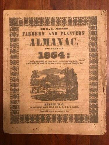 Item #100505 Blum's Farmers' and Planters' Almanac, for the Year 1864: Being Bisextile or Leap Year Containing 366 Days, Calculated by David Richardson of Louisa County, Va. [CONFEDERATE IMPRINT]. David Richardson.
