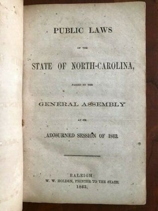 Item #100511 Lot of 4 Confederate Imprints, 1863-1864 Adjourned Sessions, North Carolina Laws....