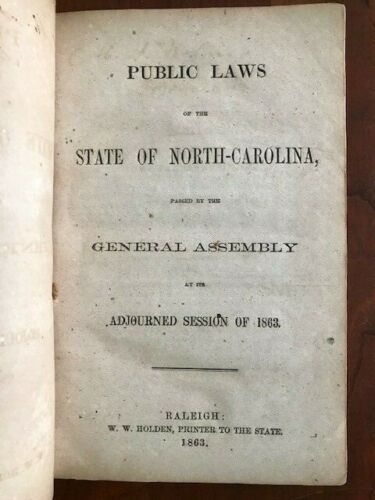 Item #100511 Lot of 4 Confederate Imprints, 1863-1864 Adjourned Sessions, North Carolina Laws. North Carolina.