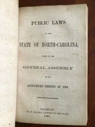 Lot of 4 Confederate Imprints, 1863-1864 Adjourned Sessions, North Carolina Laws