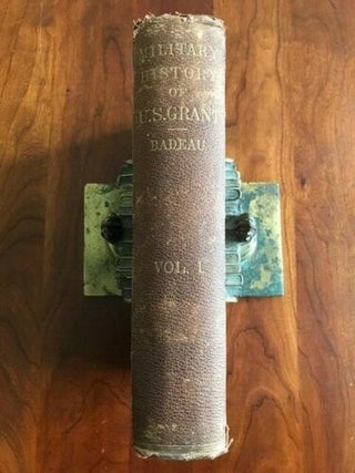 Item #100516 Military History of Ulysses S. Grant from April 1861 to April 1865, Volume 1. Adam...
