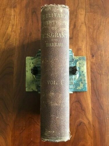 Item #100516 Military History of Ulysses S. Grant from April 1861 to April 1865, Volume 1. Adam Badeau.