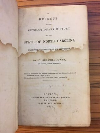 A Defence of the Revolutionary History of the State of North Carolina from the Aspersions of Mr. Jefferson