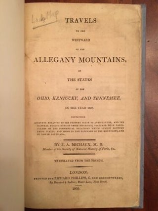 Item #100648 Travels to the Westward of the Allegany Mountains in the States of the Ohio,...