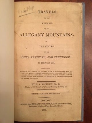 Item #100648 Travels to the Westward of the Allegany Mountains in the States of the Ohio,...