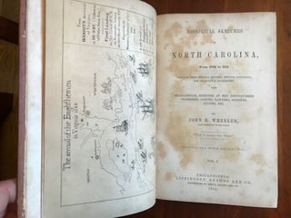 Item #100742 Historical Sketches of North Carolina; from 1584 to 1851. (2 volumes bound as one)...