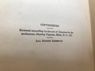 1911 Sherley Pegram: Book of Poems Choice and Rare, ELKIN, North Carolina Poet