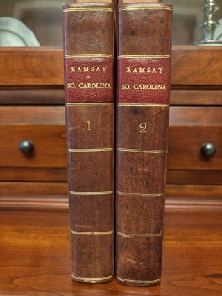 The History of South Carolina, From Its First Settlement in 1670, to the Year 1808.