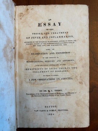 Item #100847 An Essay on the Theory and Treatment of Fever and Inflammation, According to the...