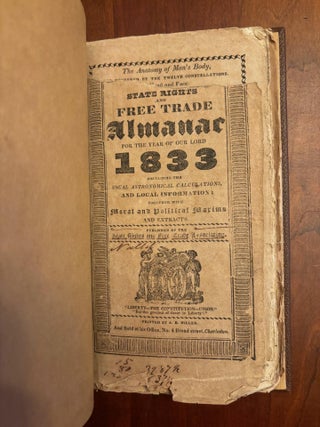 Item #100861 The State Rights and Free Trade Almanac for the Year of Our Lord 1833. A E. Miller