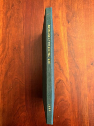 OFFICIAL RECORD FROM THE WAR DEPARTMENT, OF THE PROCEEDINGS OF THE COURT MARTIAL WHICH TRIED, AND THE ORDERS OF GENERAL JACKSON FOR SHOOTING THE SIX MILITIA MEN, Together with Official Letters from the War Department, (Ordered to be Printed by Congress) Showing That These American Citizens Were Inhumanly & Illegally Massacred