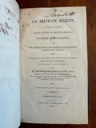 Item #100885 An Ahiman Rezon, for the use of the Grand Lodge of South-Carolina, ancient...
