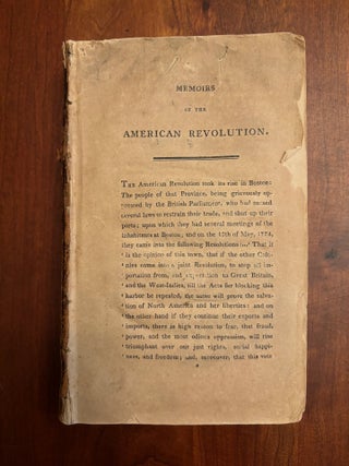 Memoirs of the American Revolution, so far as it related to the states of North and South-Carolina, and Georgia, comp. from the most authentic materials, the author's personal knowledge of the various events, and including an epistolary correspondence on public affairs, with civil and military officers, at that period. Volume I only.
