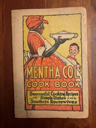 Item #100934 The Mentha-Col Cook Book: Successful Cooking Recipes for Simple Dishes in use by...