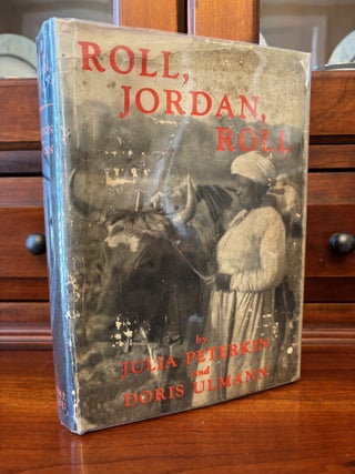 Roll, Jordan, Roll. Julia Peterkin.