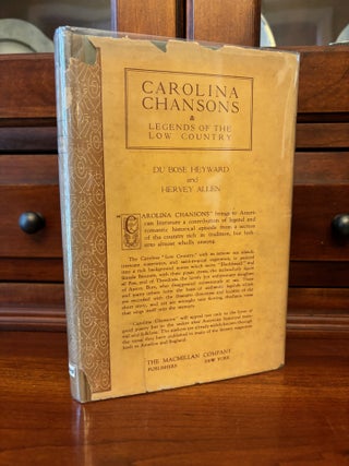 Item #101042 Carolina Chansons: Legends of the Low Country. DuBose Heyward, Hervey Allen