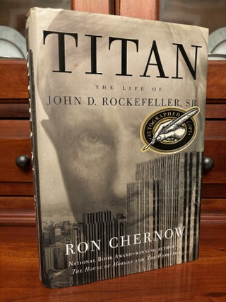 Item #101058 Titan: The Life of John D. Rockefeller, Sr. Ron Chernow